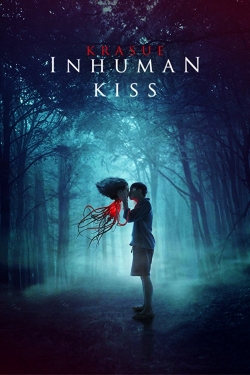 Watch Free Inhuman Kiss HD Online on SFlix