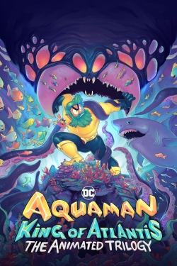 Watch Free Aquaman: King of Atlantis HD Online on SFlix