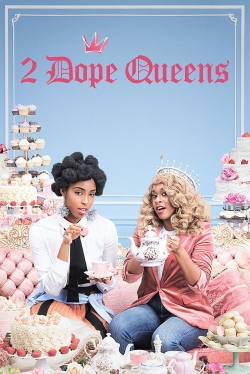 Watch Free 2 Dope Queens HD Online on SFlix