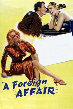 Watch Free A Foreign Affair HD Online on SFlix