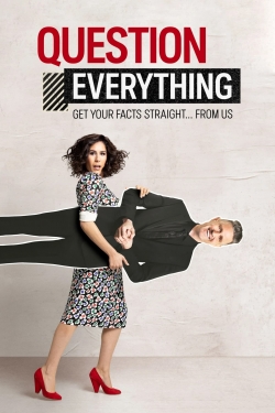 Watch Free Question Everything HD Online on SFlix