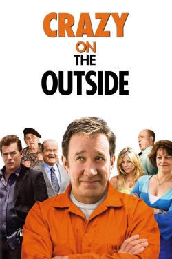 Watch Free Crazy on the Outside HD Online on SFlix