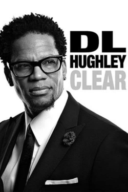 Watch Free D.L. Hughley: Clear HD Online on SFlix