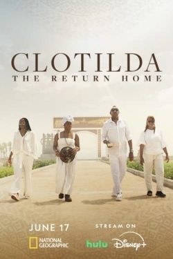 Watch Free Clotilda: The Return Home HD Online on SFlix