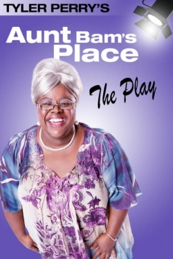 Watch Free Tyler Perry's Aunt Bam's Place - The Play HD Online on SFlix