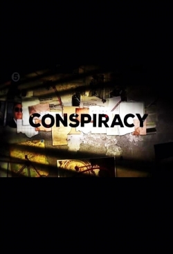 Watch Free Conspiracy HD Online on SFlix