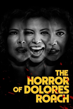 Watch Free The Horror of Dolores Roach HD Online on SFlix