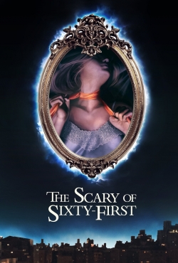 Watch Free The Scary of Sixty-First HD Online on SFlix