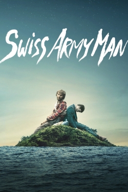 Watch Free Swiss Army Man HD Online on SFlix