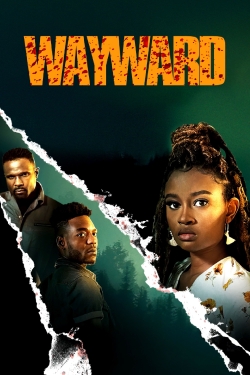 Watch Free Wayward HD Online on SFlix