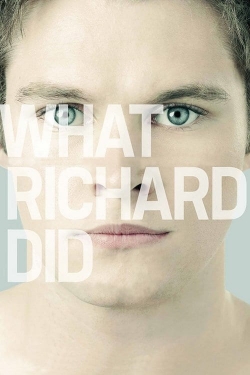 Watch Free What Richard Did HD Online on SFlix