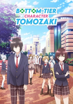 Watch Free Bottom-tier Character Tomozaki HD Online on SFlix