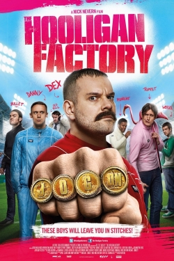 Watch Free The Hooligan Factory HD Online on SFlix