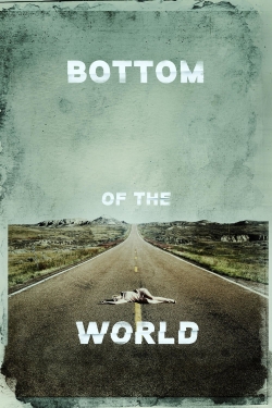 Watch Free Bottom of the World HD Online on SFlix