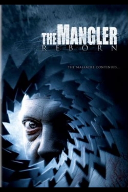 Watch Free The Mangler Reborn HD Online on SFlix