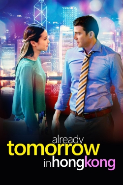 Watch Free Already Tomorrow in Hong Kong HD Online on SFlix