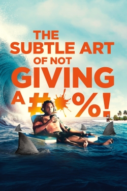 Watch Free The Subtle Art of Not Giving a #@%! HD Online on SFlix