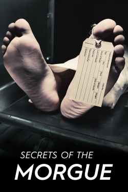 Watch Free Secrets of the Morgue HD Online on SFlix