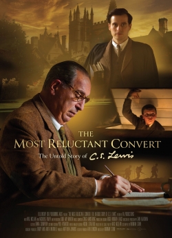 Watch Free The Most Reluctant Convert: The Untold Story of C.S. Lewis HD Online on SFlix