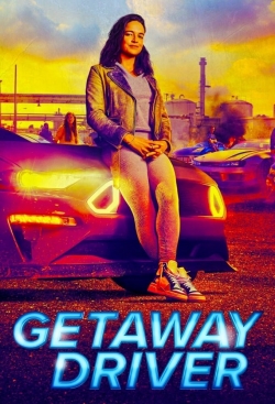 Watch Free Getaway Driver HD Online on SFlix