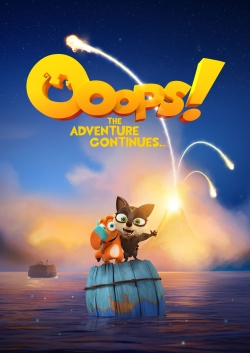 Watch Free Ooops! The Adventure Continues... HD Online on SFlix