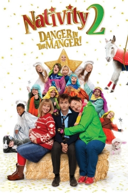 Watch Free Nativity 2: Danger in the Manger! HD Online on SFlix