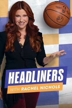 Watch Free Headliners With Rachel Nichols HD Online on SFlix