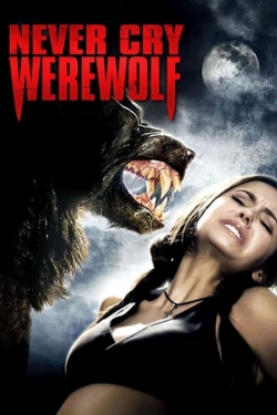 Watch Free Never Cry Werewolf HD Online on SFlix