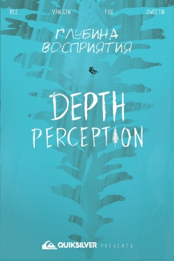 Watch Free Depth Perception HD Online on SFlix