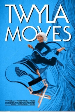 Watch Free Twyla Moves HD Online on SFlix