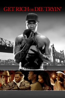 Watch Free Get Rich or Die Tryin' HD Online on SFlix