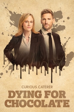 Watch Free Curious Caterer: Dying for Chocolate HD Online on SFlix