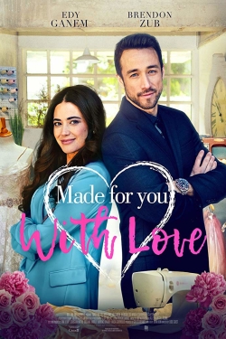 Watch Free Made for You with Love HD Online on SFlix