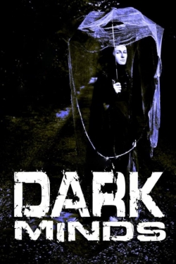 Watch Free Dark Minds HD Online on SFlix