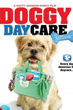 Watch Free Doggy Daycare: The Movie HD Online on SFlix