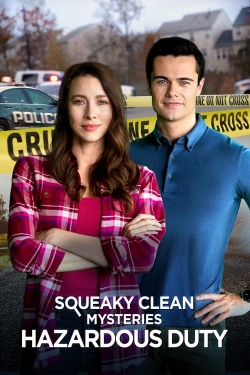 Watch Free Squeaky Clean Mysteries: Hazardous Duty HD Online on SFlix