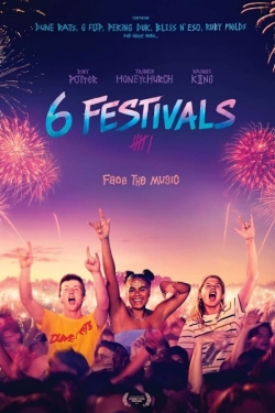 Watch Free 6 Festivals HD Online on SFlix