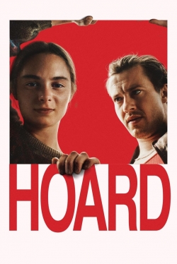 Watch Free Hoard HD Online on SFlix