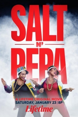 Watch Free Salt-N-Pepa HD Online on SFlix