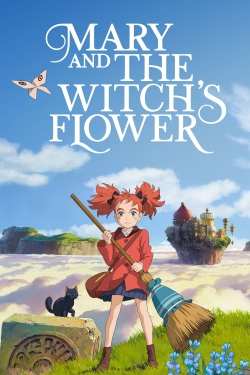 Watch Free Mary and the Witch's Flower HD Online on SFlix