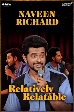 Watch Free Naveen Richard: Relatively Relatable HD Online on SFlix