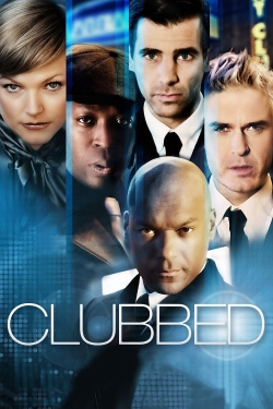 Watch Free Clubbed HD Online on SFlix