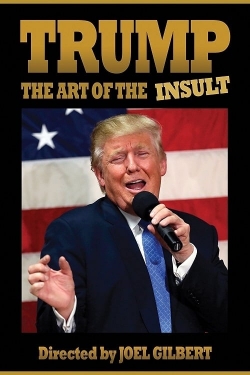 Watch Free Trump: The Art of the Insult HD Online on SFlix