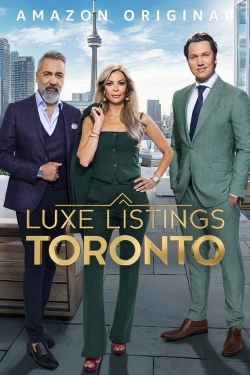 Watch Free Luxe Listings Toronto HD Online on SFlix