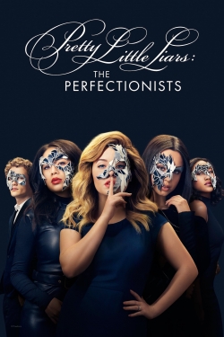 Watch Free Pretty Little Liars: The Perfectionists HD Online on SFlix