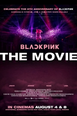 Watch Free BLACKPINK: THE MOVIE HD Online on SFlix