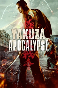 Watch Free Yakuza Apocalypse HD Online on SFlix