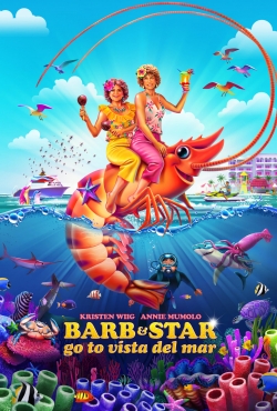 Watch Free Barb and Star Go to Vista Del Mar HD Online on SFlix