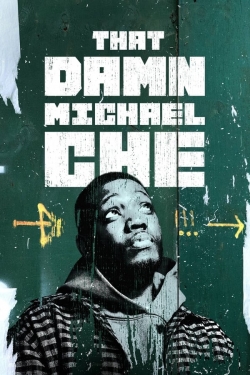 Watch Free That Damn Michael Che HD Online on SFlix