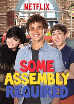 Watch Free Some Assembly Required HD Online on SFlix